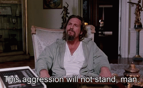 lebowski-this-agression-will-not-stand